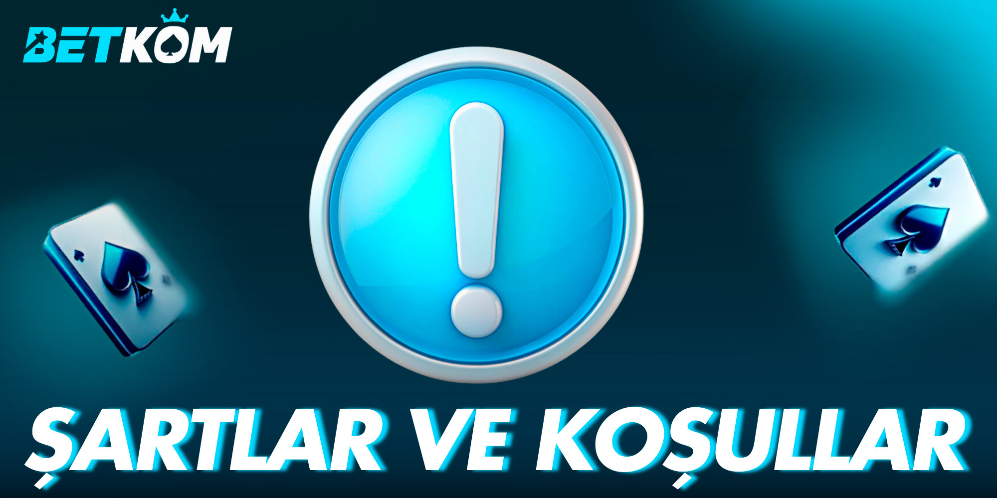 Bonusları etkinleştirmeden önce Betkom temel koşulları